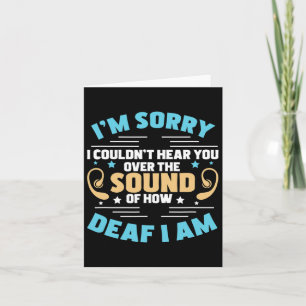 Pride The Sound Of How Deaf I Am Hand Sign Languag Card