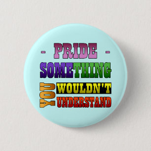 Pride Thing 6 Cm Round Badge