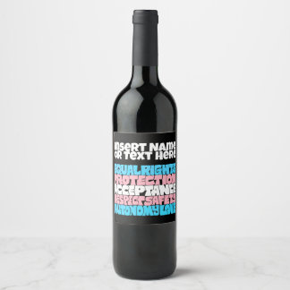PRIDE Trans rights word art flag LGBT quote ally Wine Label