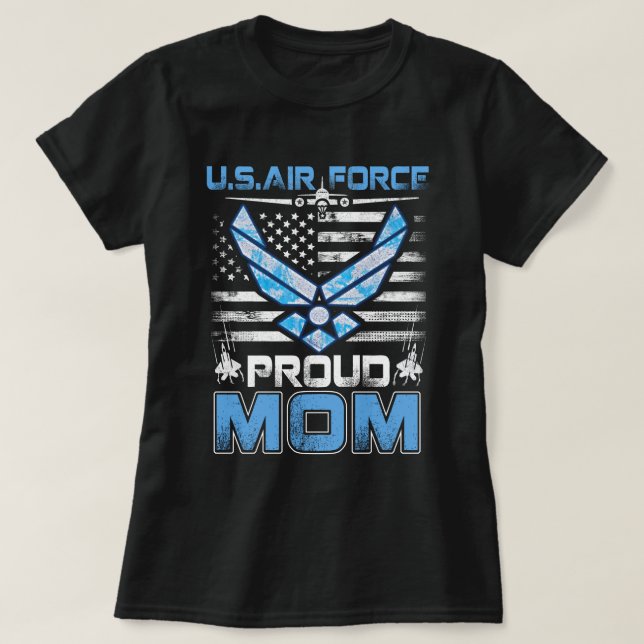 Pride U.S. Army -I'm a Proud Air Force Mom Family  T-Shirt (Design Front)