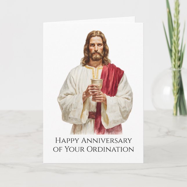 Priest Ordination Anniversary Jesus Chalice  Card (Front)