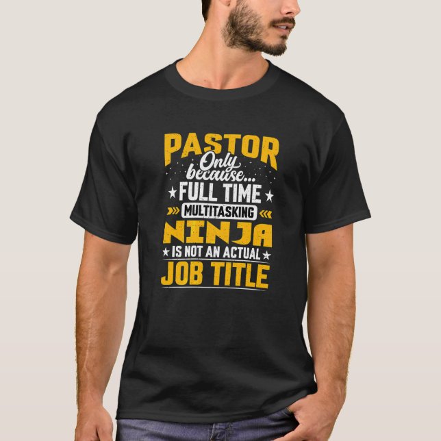 Priest Pastor Job Title   Minister Rector Preacher T-Shirt (Front)