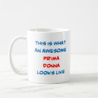 prima donna, awesome