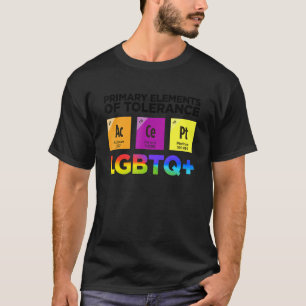 Primary Elements Of Tolerance Lgbtq Bisexual Lesbi T-Shirt