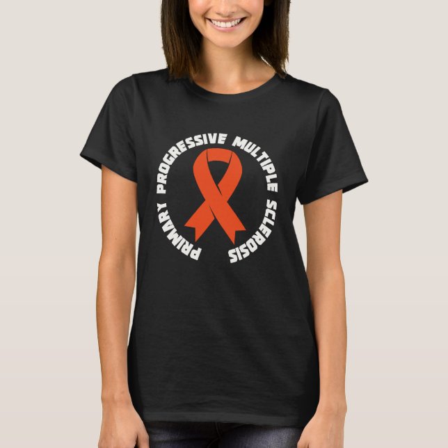 Primary Progressive Multiple Sclerosis PPMS Awaren T-Shirt (Front)