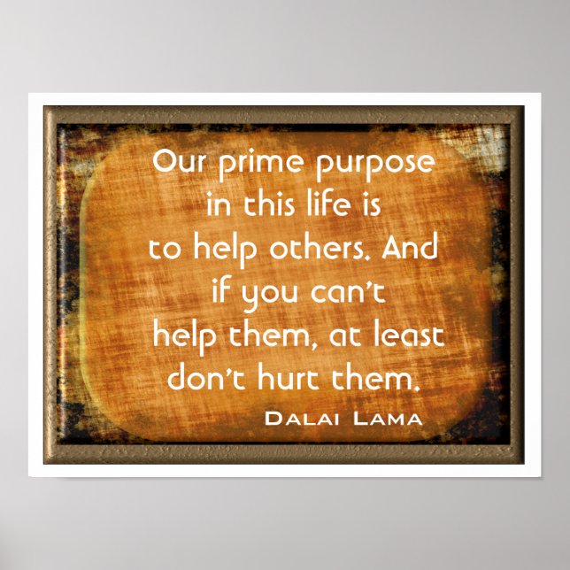 Prime Purpose - Art Print ~Dalai Lama quote~ (Front)