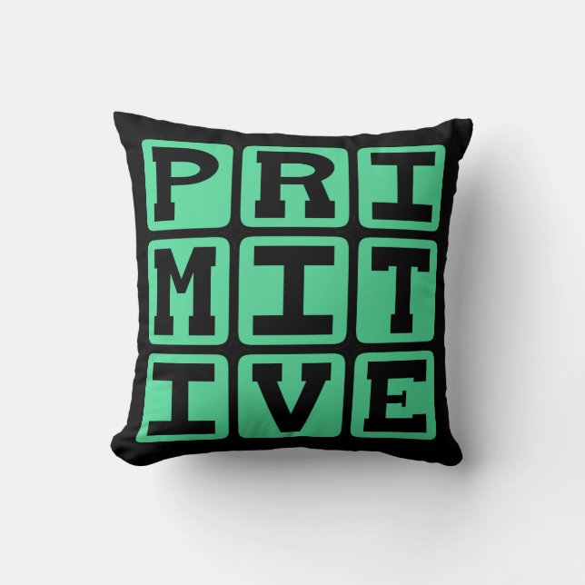 Primitive, Antiquated Cushion (Front)