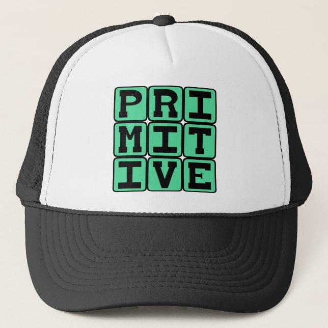 Primitive, Antiquated Trucker Hat (Front)