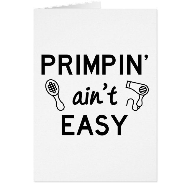 Primpin Ain't Easy (Front)