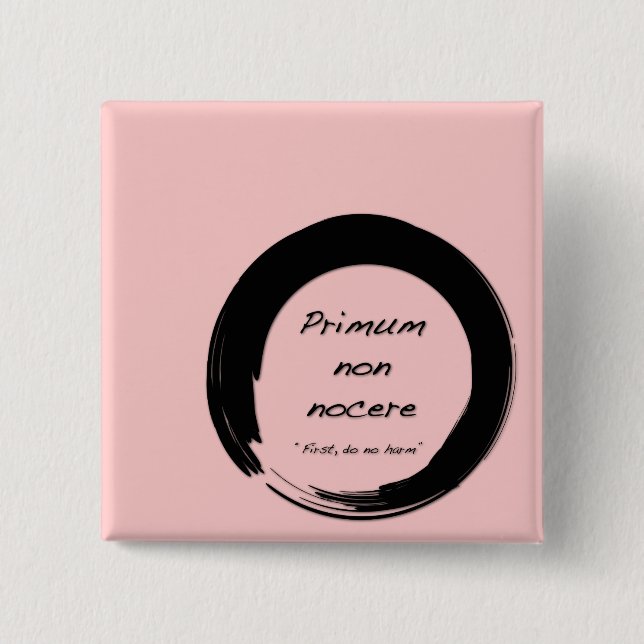 Primum Non Nocere 15 Cm Square Badge (Front)