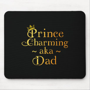 Prince Charming Dad Shirt Crown Birthday Fathers D Mouse Mat