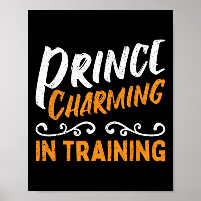 Prince Charming In Training Fairy Tale Hero  Poster (Front)