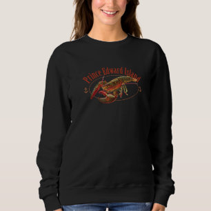 Prince Edward Island Canada Lobster Sweatshirt