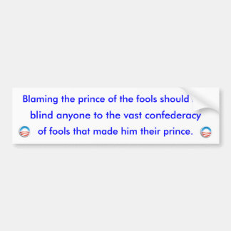 Prince of Fools Bumper Sticker