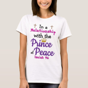 Prince of Peace Relationship T-Shirt