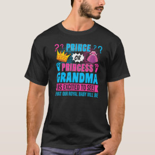 Prince or Princess Grandma Baby Gender Reveal Part T-Shirt