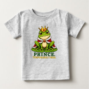 Prince. Temporarily Frog. Funny Frog Prince Baby T-Shirt