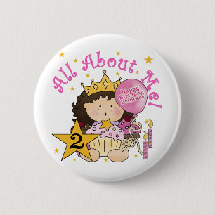 Princess All About Me 2nd Birthday 6 Cm Round Badge