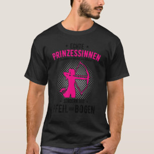 Princess Arrow & Bow Saying Archery T-Shirt