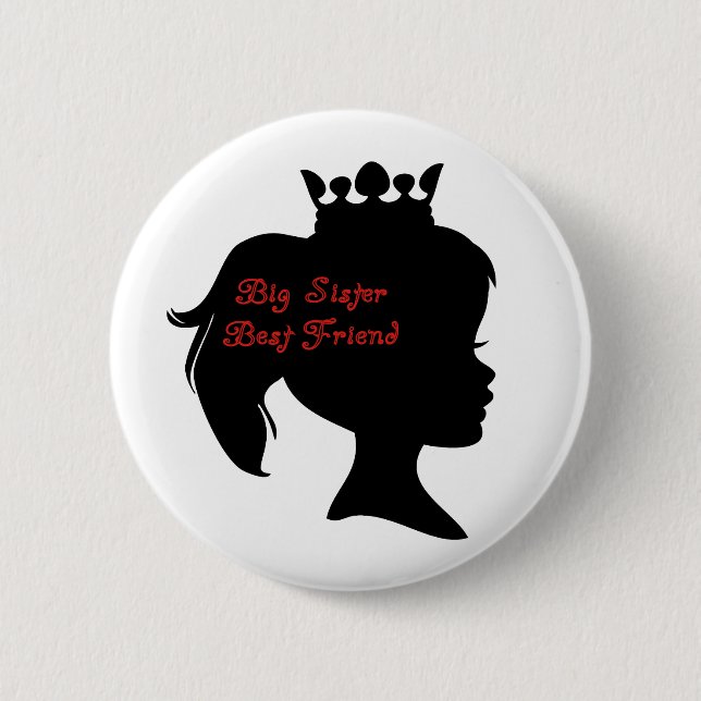 Princess Big Sister Best Friend 6 Cm Round Badge (Front)
