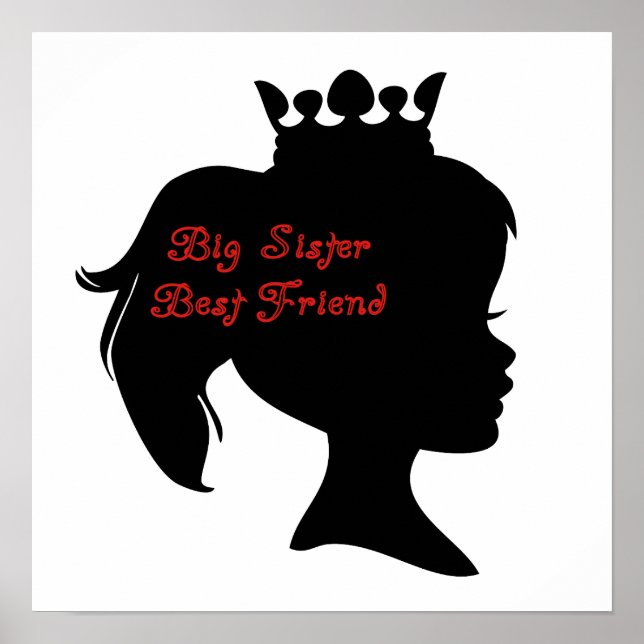 Princess Big Sister Best Friend Poster (Front)