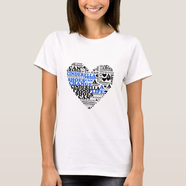 Princess Cinderella Shoes Quote Heart Blue T-Shirt (Front)