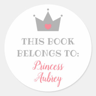Princess Crown   This Book Belongs To Classic Round Sticker