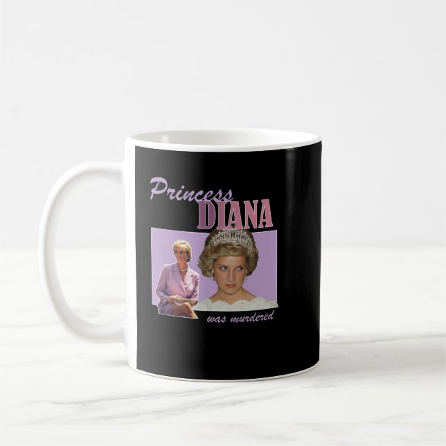 Princess Diana was Murdered  Coffee Mug (Left)
