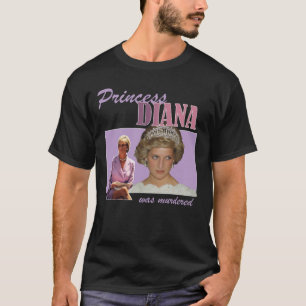 Princess Diana was Murdered  T-Shirt
