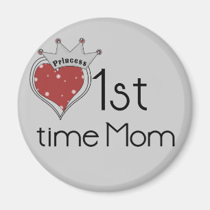 Princess Heart 1st Time Mum Tshirts and Gifts Magnet