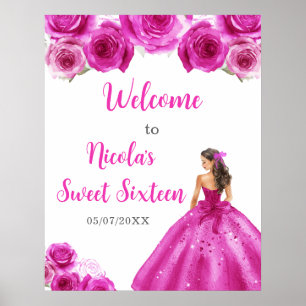 Princess in Hot Pink Dress Sweet Sixteen Welcome Poster