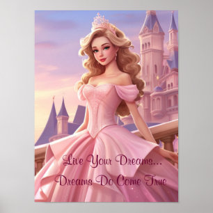 Princess Live Your Dreams Poster