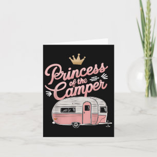 Princess Of Camper Camping Van Trailer Rv A Women  Card