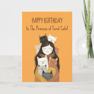 Princess of Feral Cats Cute& Funny Yellow Birthday Card