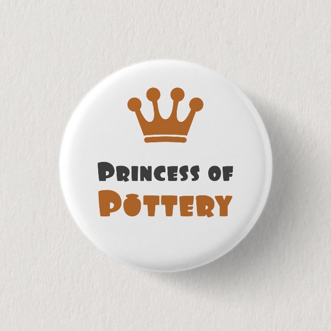 Princess of Pottery 3 Cm Round Badge (Front)