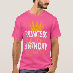 Princess Of The Birthday Queen Mummy's Bday Party T-Shirt