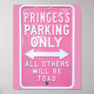 Princess parking only  poster