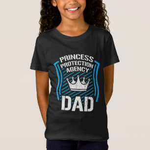 Princess Protection Agency DAD Men Fathers Day Gif T-Shirt