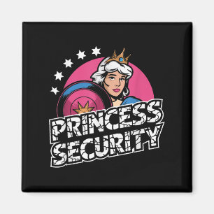 Princess Security Birthday Dad & Mum Boys Brot Magnet