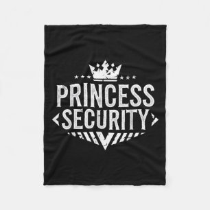 Princess Security Birthday Dad Mum Boys Brother Fleece Blanket