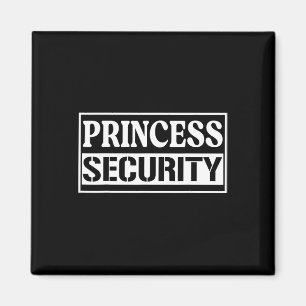 Princess Security Funny Birthday Halloween Party d Magnet