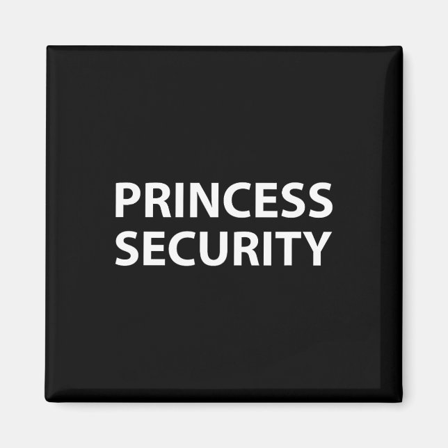 Princess Security Halloween Costume Dad Men Matchi Magnet (Front)