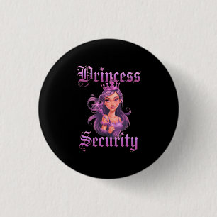 Princess Security: Keep Your Little Royalty Safe  3 Cm Round Badge