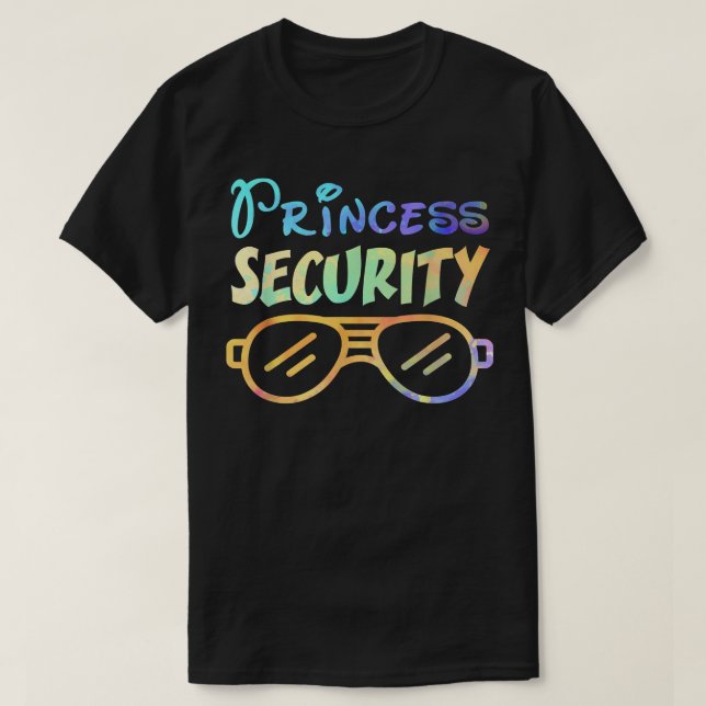 Princess Security Perfects Gifts For Dad Or Boyfri T-Shirt (Design Front)