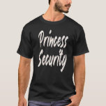 Princess Security Team Big Brother Birthday Announ T-Shirt<br><div class="desc">Princess Security Team Big Brother Birthday Announcement.</div>