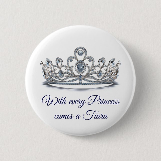 Princess Tiara  6 Cm Round Badge (Front)
