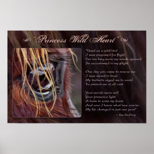 Princess Wild Heart inspirational, © Kim McElroy Poster