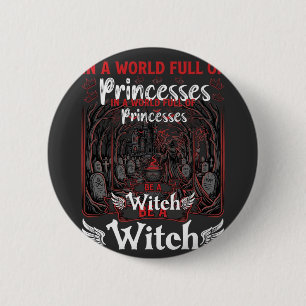 Princesses Be Witch Halloween Castle Cauldron Grav 6 Cm Round Badge