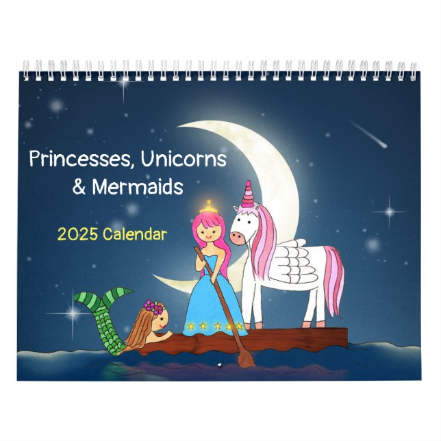 Princesses, Unicorns & Mermaids 2025 Calendar (Cover)
