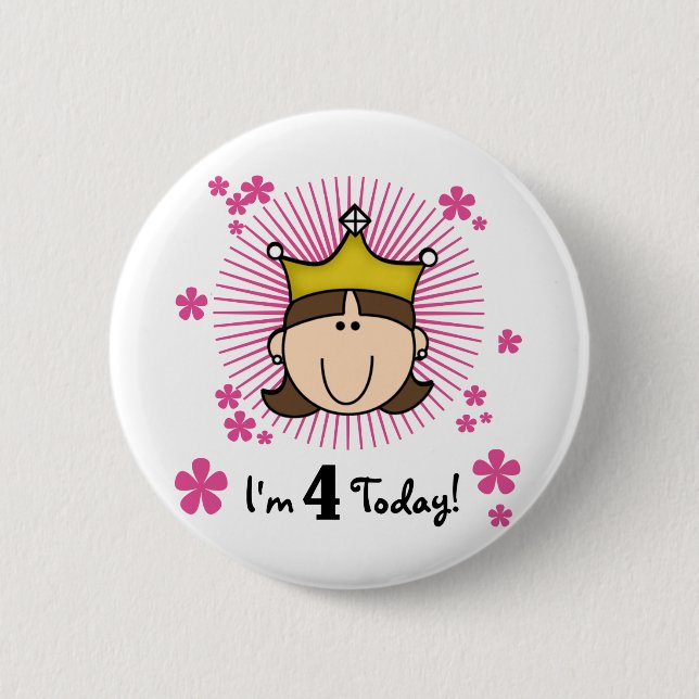 Princesss 4th Birthday Tshirts and Gifts 6 Cm Round Badge (Front)